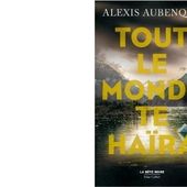 Alexis AUBENQUE : Tout le monde te haïra. - Les Lectures de l'Oncle Paul