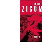Léon SAZIE : Zigomar. Tome 1. - Les Lectures de l'Oncle Paul