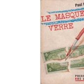 Paul GERRARD : Le masque de verre. - Les Lectures de l'Oncle Paul