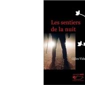Gilles VIDAL : Les sentiers de la nuit. - Les Lectures de l'Oncle Paul