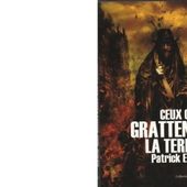 Patrick ERIS : Ceux qui grattent la terre. - Les Lectures de l'Oncle Paul