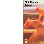 Dick FRANCIS : Adjugé - Les Lectures de l'Oncle Paul