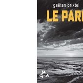 Gaëtan BRIXTEL : Le pari. - Les Lectures de l'Oncle Paul