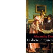 Alexandre DUMAS : Le docteur mystérieux. - Les Lectures de l'Oncle Paul