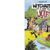 DARNAUDET - ELRIC : Witchazel et le sort du Wlouf. - Les Lectures de l'Oncle Paul