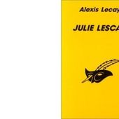 Alexis LECAYE : Julie Lescaut. - Les Lectures de l'Oncle Paul