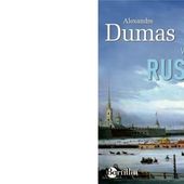 Alexandre DUMAS : Voyage en Russie. - Les Lectures de l'Oncle Paul