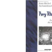 Jean-Michel ARCHAIMBAULT : Perry Rhodan, lecture des textes. - Les Lectures de l'Oncle Paul