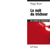 Hugo BUAN : La nuit du tricheur. - Les Lectures de l'Oncle Paul
