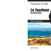 Françoise LE MER : Le Faucheur du Ménez-Hom. - Les Lectures de l'Oncle Paul