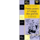 Sophie LOUBIERE : Petits polars à l'usage des grands. - Les Lectures de l'Oncle Paul