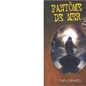 Denis FLAGEUL : Fantôme de mer. - Les Lectures de l'Oncle Paul