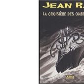 Jean RAY : La croisière des ombres. - Les Lectures de l'Oncle Paul