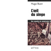 Hugo BUAN : L'œil du singe. - Les Lectures de l'Oncle Paul
