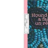 Marc VILLARD : Hound Dog a fait un rêve. - Les Lectures de l'Oncle Paul