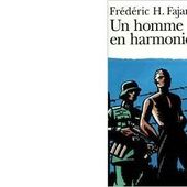 Frédéric H. FAJARDIE : Un homme en harmonie. - Les Lectures de l'Oncle Paul