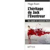 Hugo BUAN : L'héritage de Jack l'Eventreur. - Les Lectures de l'Oncle Paul