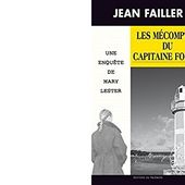 Jean FAILLER : Les mécomptes du capitaine Fortin. - Les Lectures de l'Oncle Paul
