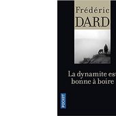 Frédéric DARD : La dynamite est bonne à boire. - Les Lectures de l'Oncle Paul