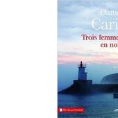 Daniel CARIO : Trois femmes en noir. - Les Lectures de l'Oncle Paul