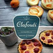 Recette : Clafouti léger aux cerises et abricots - Les Gralettes