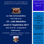 12e café Médiation du Club Actumediation 21 Septembre 2017- Clermont Fd - Actualités de la médiation