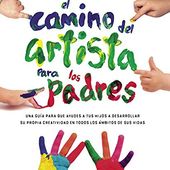 El Camino del Artista para Padres