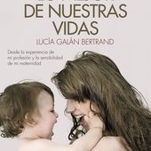 Lo mejor de nuestras vidas