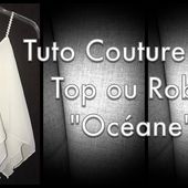 Coudre une robe ou un top Océane - Tuto Couture DIY - Viny DIY, le blog de tuto couture & DIY.