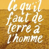 Ce qu'il faut de terre à l'homme - Le blog de Yv