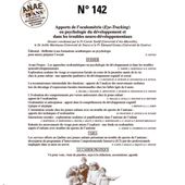 ANAE N° 142 - Apports de l'oculométrie (Eye-Tracking) en psychologie du développement - A.N.A.E