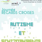 Journée Regards croisés - Autisme et Schizophrénie - 2 juin 2017 - A.N.A.E