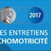 Les Entretiens de Bichat - Psychomotricité - TDAH et Psychomotricité - 7 octobre 2017 - A.N.A.E