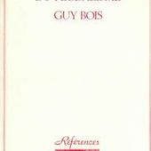 Un historien marxiste à l'œuvre. Guy Bois : Crise du féodalisme (1976), note de lecture