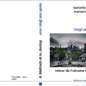 URSS, vingt ans après. Retour de l'Ukraine en guerre. Préface par Danielle Bleitrach