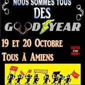 Nous sommes TOUS des GOODYEAR ! les 19 et 20 octobre TOUS à Amiens ! - EL DIABLO - Commun Commune