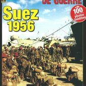 Revue "Reportages de guerre " N° 14 SUEZ 1956 - Union Nationale des Parachutistes