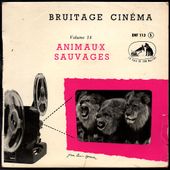 bruitages cinéma vol 14 - animaux sauvages - l'oreille cassée