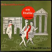 débrouillez vous en Italie ...et en italien - l'oreille cassée