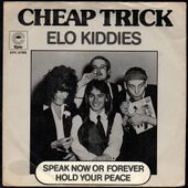 Cheap Trick - Elo Kiddies - l'oreille cassée