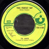 the saints - this perfect day / l.i.e.s - 1977 - l'oreille cassée