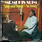 memphis slim - clap your hands - 1970 - l'oreille cassée