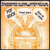 creedence clearwater revival - proud mary / born on the bayou - l'oreille cassée