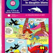 oum le dauphin - le volcan sous la mer - 1978 - l'oreille cassée