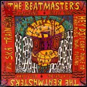 the beatmasters - ska train - 1989 - l'oreille cassée