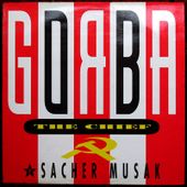 Sacher Muzak - Gorba the chief - 1989 - l'oreille cassée