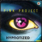 Pink Project - Hypnotized - 1983 - l'oreille cassée