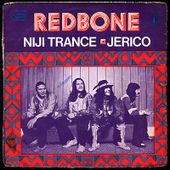 Redbone -Niji trance - jerico - 1971 - l'oreille cassée
