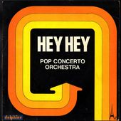pop concert orchestra - Hey, hey b/w O'kalender - l'oreille cassée