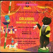 Colargol chanteur de cirque - 1960 - l'oreille cassée